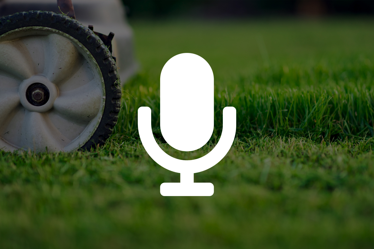 Best Lawn Care Podcasts: 7 Podcasts For Lawn Care Business Owners