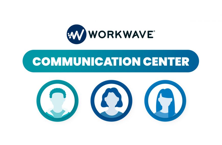 WorkWave Announces Full-Service Communication Center to Streamline Customer Relations