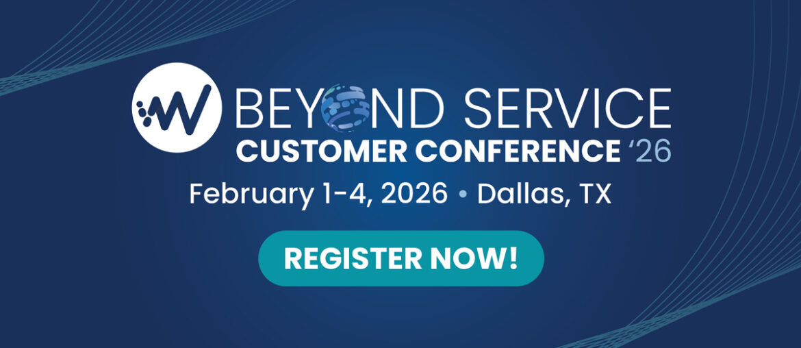 Registration Opens for 2026 Beyond Service Customer Conference